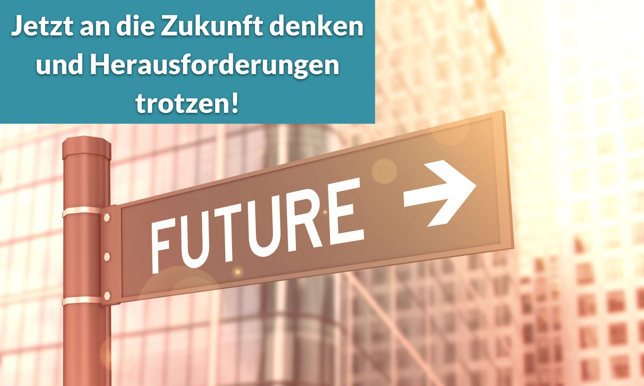 Die Zukunft Klopft An Worauf Mussen Sie Sich Jetzt Einstellen 3feed